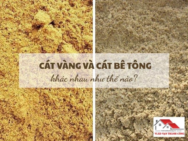 Cát Vàng Và Cát Bê Tông Khác Nhau Thế Nào?